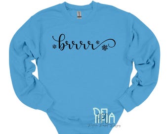 BRRR Sweater, Winter Shirts, Winter Sweaters
