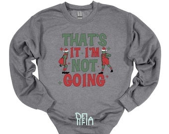 I'm Not Going Grinch