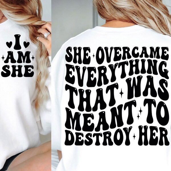 She Overcome Problem She Overcome Everything That Was Meant to Destroy Her Png - Etsy
