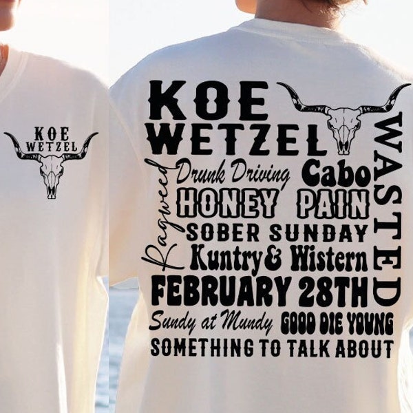 Koe Wetzel Songs Svg, Koe Wetzel Shirt Svg, Koe Svg, Wetzel Svg, February 28th Svg, Ragweed Svg, Wetzel Song Svg, Wetzel Png, Koe Png