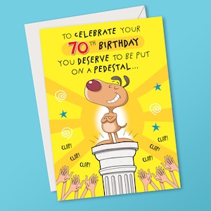 To celebrate your 70th birthday, you deserve to be put on a pedestal...