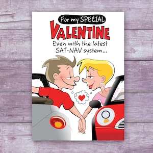 Carte de navigation par satellite drôle de la Saint-Valentin. Même avec le dernier système de navigation par satellite, je serais perdu sans vous.