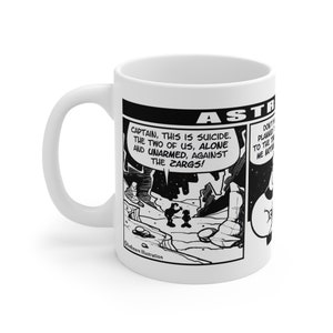Taza blanca de 11 oz de Astronuts con divertido diseño envolvente de tira cómica. Adecuado como regalo para todos.