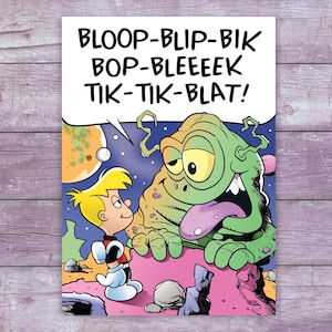 Funny Space themed card for Kids. Spacer Sam Tik Tik Blat. That's how the CRATER CREATURES say Happy Birthday!