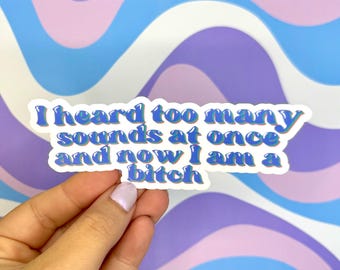 Overstimulated ADHD Too Many Sounds Sticker Neurodivergent Mental Health Vinyl Decal Purple