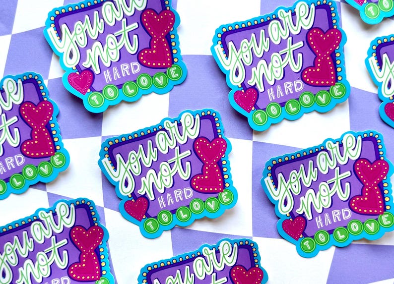 You Are Not Hard To Love Message Bubble Sticker Inner Child Healing Mental Health Trauma Therapy Millenial Vinyl Gift zdjęcie 2