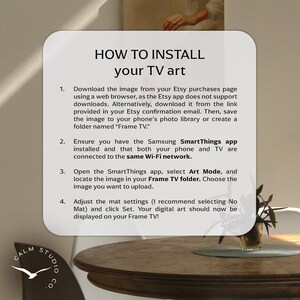 May include: A digital art installation guide for a Frame TV. The text on the image reads "HOW TO INSTALL your TV art" with step-by-step instructions. The Calm Studio Co. logo is in the bottom left corner. The background is a wooden table with a vase.