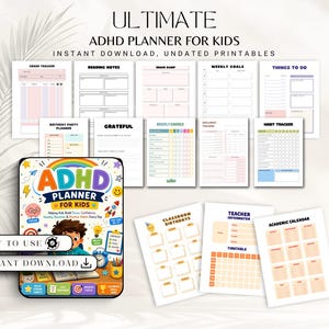 May include: A digital ADHD planner for kids featuring a colorful cover with a rainbow, rocket, and cartoon character, alongside various printable pages including a grade tracker, reading notes, brain dump, weekly goals, and a habit tracker.