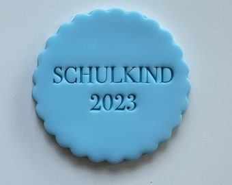 Schulkind 2023 Custom Cookie Stamp Fondant Biscuit Cutter