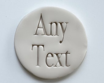 Any Text Basic Font Custom Cookie Stamp Fondant Biscuit Cutter