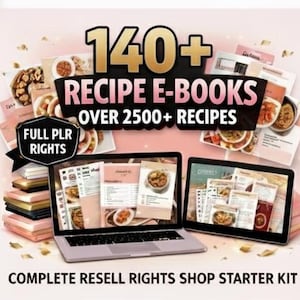 Könnte beinhalten: Werbung für Rezept-E-Books. Das Bild zeigt den Text "140+ RECIPE E-BOOKS OVER 2500+ RECIPES". Ein Laptop und ein Tablet zeigen Rezeptseiten. Die Worte "FULL PLR RIGHTS" sind ebenfalls zu sehen. Der Text unten lautet "COMPLETE RESELL RIGHTS SHOP STARTER KIT".