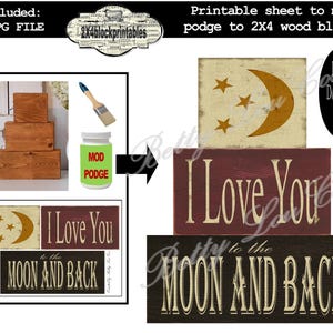 May include: Printable craft project for a wooden sign. The design features a crescent moon with stars, the text "I Love You to the Moon and Back", and a red, white, and black color scheme.