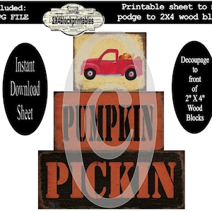 Könnte beinhalten: Ein bedruckbares Blatt zum Decoupage mit einem roten LKW, der Kürbisse transportiert, mit den Worten "PUMPKIN PICKIN" in orangefarbenen Buchstaben. Enthält Anweisungen für 5.08cm x 10.16cm Holzblöcke. Sofort-Download.
