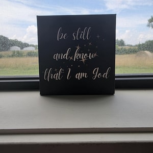 Canvas Wall Art, Be Still and Know, Religious Decor, Home Gift, Bible Verse, Psalm 46:10