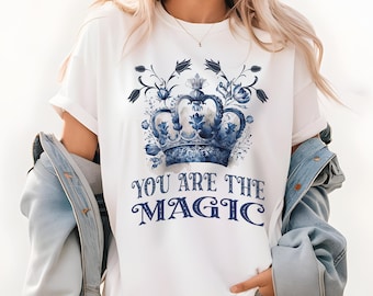 You Are The Magic T-shirt | Crown Illustration, Indigo Floral Typography