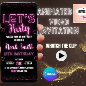 EDITABLE Neon Lets Party Invitation, 21th Birthday Invitation, Digital Birthday Video Invitation, Pink Birthday Animated Invite
