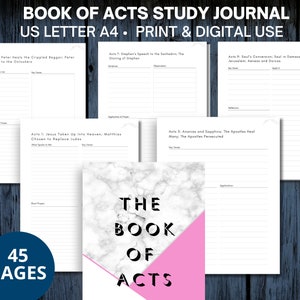 May include: A printable study journal for the Book of Acts. The cover features a marble and pink design with the text "The Book of Acts". The journal has 45 pages and is designed for US Letter or A4 paper.
