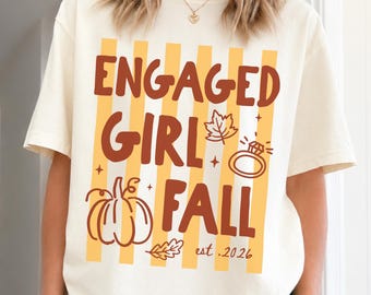Engaged Girl Fall Shirt, Future Mrs Comfort Colors Tee, Bride To Be Engagement Gift