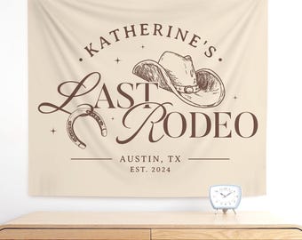 Last Rodeo Bachelorette Party Banner, Austin Bachelorette Backdrop, Last Ride Party Sign, Nashville Bach Tapestry,Cowgirl Bachelorette Decor