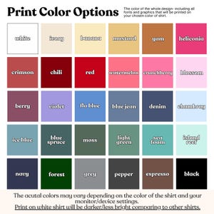 May include: A colour chart titled "Print Colour Options" displays a grid of 28 colour swatches, including white, red, and navy. Text at the top explains the colours apply to the whole design. Additional text at the bottom explains colour variations.