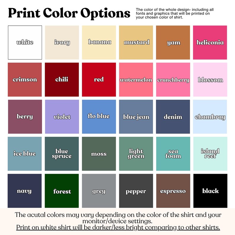 May include: A colour chart titled "Print Colour Options" displays a grid of 28 colour swatches, including white, red, and navy. Text at the top explains the colours apply to the whole design. Additional text at the bottom explains colour variations.