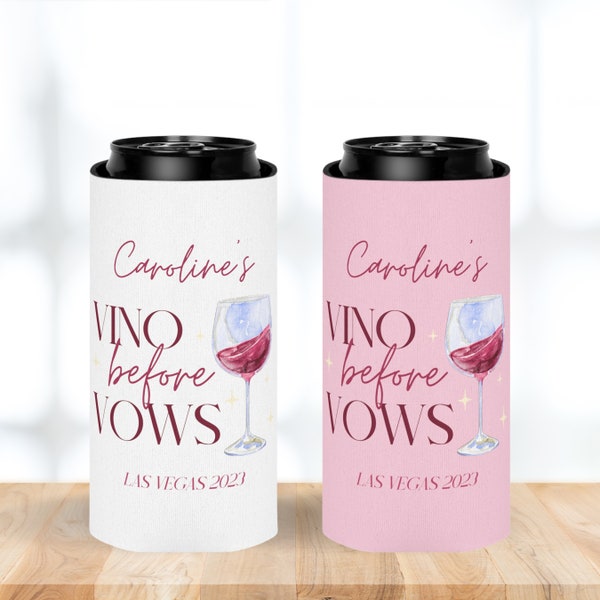 Vino Before Vows Can Coolers, Wine Party Favors, Winery Bachelorette Party, Skinny Can Cooler, Napa Valley Bridal Shower, Bridesmaid Koozies