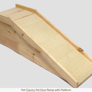 12&quot; high, weather-resistant, outdoor cedar Dog Door Ramp, ideal for doggy doors and patios. 12&quot; or 18&quot; wide. Optional Platform.
