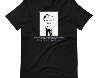 Bishop Mariann Edgar Budde T Shirt, I am not going to apologize for asking for mercy for others.