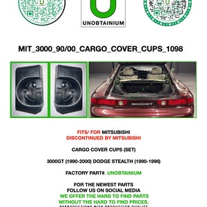 Pode incluir: A imagem mostra copos de cobertura de carga pretos para veículos Mitsubishi 3000GT e Dodge Stealth. O texto inclui "UNOBTAINIUM" e "CARGO COVER CUPS (SET)". O endereço do site é www.theunobtainium.net.