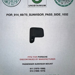 Porsche 911 & 914 Right side sunvisor mount Part# 96473131940