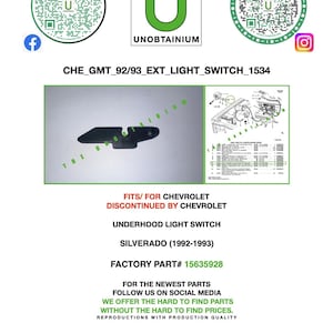 以下が含まれることがあります： シボレーシルバラード（1992-1993）用の黒いアンダーフードライトスイッチの画像。画像には「UNOBTAINIUM」と「FACTORY PART# 15635928」の文字が含まれています。この製品はシボレーによって製造中止になりました。