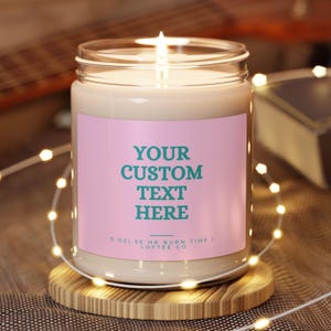 Customized Candle Gift, Your Custom Text Here Candle, Personalized Gift for Friends, Coworkers, Loved Ones, Custom Text Gift, Custom Candle
