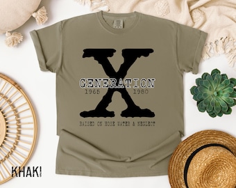 Generation X T-Shirt | Comfort Colors® "Raised on Hose Water and Neglect" Statement Tee