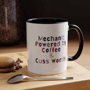 Sarcastic Mechanic Coffee Mug, Funny Auto Shop Mechanic Cup, Gift for Mechanic, Birthday Present, Unique Auto Shop Gift