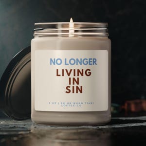 No Longer Living In Sin, Funny Wedding Gift, Candle for Couples, Funny Candle for Newlyweds, Gift for Couple, Sarcastic Marriage Gift