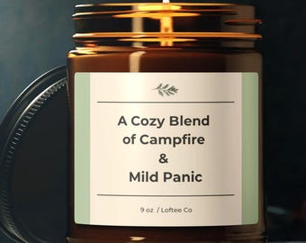 Funny Camping Candle | Campfire & Mild Panic Scented Soy Wax