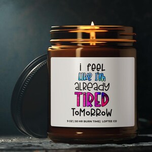 Funny Candle, Cute Gift Ideas, Funny Gift for friends or family, Funny  Statement Candle, Gift for her, Candle for friend