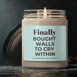 Funny Housewarming Gift, Gift for New Homeowner, Housewarming Candle, Sarcastic Gift for New Homeowner, New Home Candle