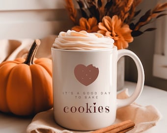 Cookie Baking Mug, Baking Gift, Gift For Baking Lover, Cookie Lover Gift, Mug Gift For Baker, Gift For  Pastry Chef, Gift For Her