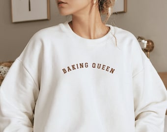 Baking Sweatshirt, Baking Sweater, Baking Crewneck, Baking Gift, Funny Baking Shirt, Baking Lover Gift, Gift For Mom, Gift For Friend