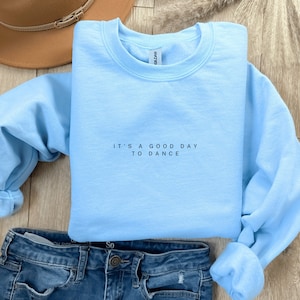Dance Mom Sweatshirt - "I Can't My Daughter Has Dance" Crewneck Pullover - View #2