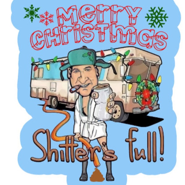 christmas vacation cousin eddy shitters full sticker