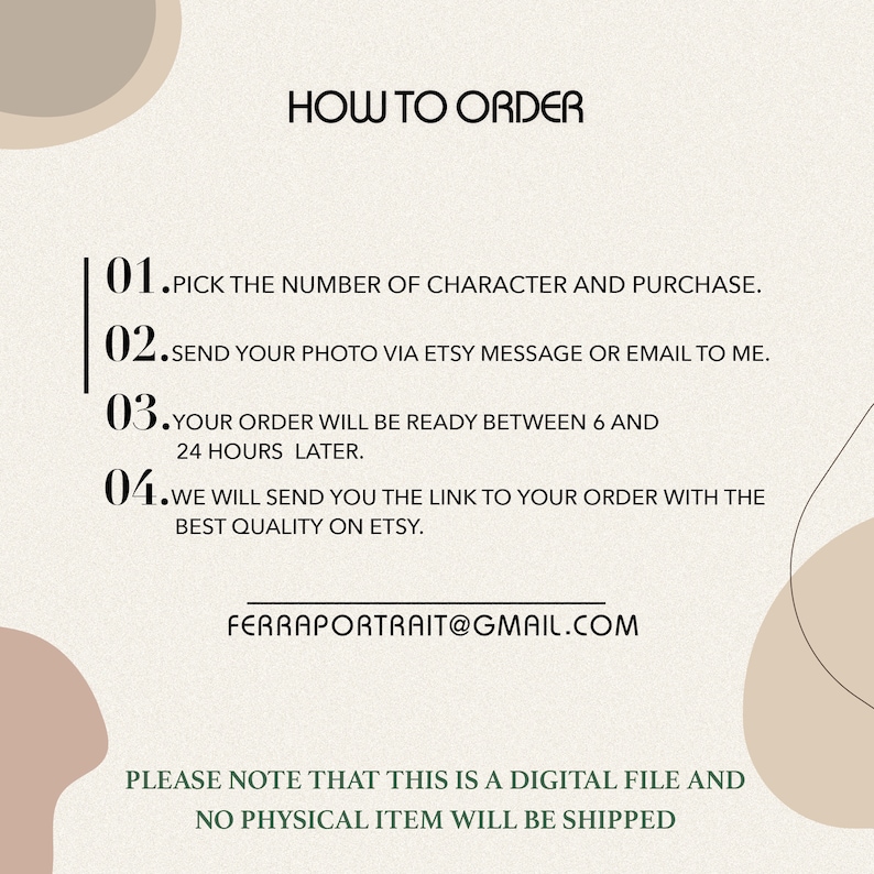 May include: How to order a custom portrait illustration.  Pick the number of characters, send a photo via Etsy message or email, and your order will be ready in 6 to 24 hours.  FERRAPORTRAIT@GMAIL.COM.  Please note that this is a digital file and no physical item will be shipped.