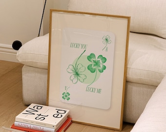 Lucky You Lucky Me Wall Art, Art de trèfle à quatre feuilles, carte à jouer Poster