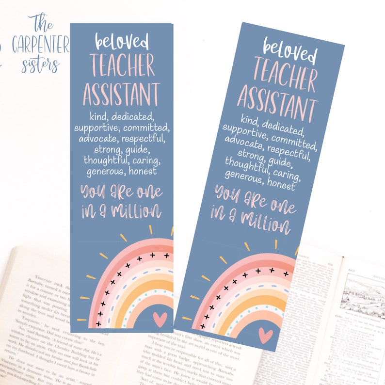 May include: Two blue bookmarks with a rainbow design and the text "beloved teacher assistant" and "You are one in a million".