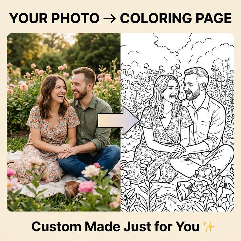 Puede incluir: Imagen dividida que muestra una fotograf&iacute;a en color de una pareja y su transformaci&oacute;n en una p&aacute;gina para colorear en blanco y negro. El texto en la parte superior dice "YOUR PHOTO -> COLORING PAGE" y el texto en la parte inferior dice "Custom Made Just for You".
