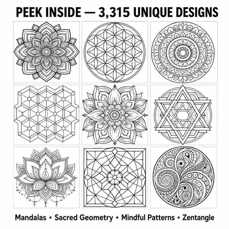 Puede incluir: Se muestran nueve dise&ntilde;os de mandalas en blanco y negro, cada uno en un marco cuadrado. Los dise&ntilde;os incluyen patrones florales, formas geom&eacute;tricas y una Estrella de David. El texto en la parte superior dice "PEEK INSIDE - 3,315 UNIQUE DESIGNS". Debajo, el texto dice "Mandals &bull; Sacred Geometry &bull; Mindful Patterns &bull; Zentangle."