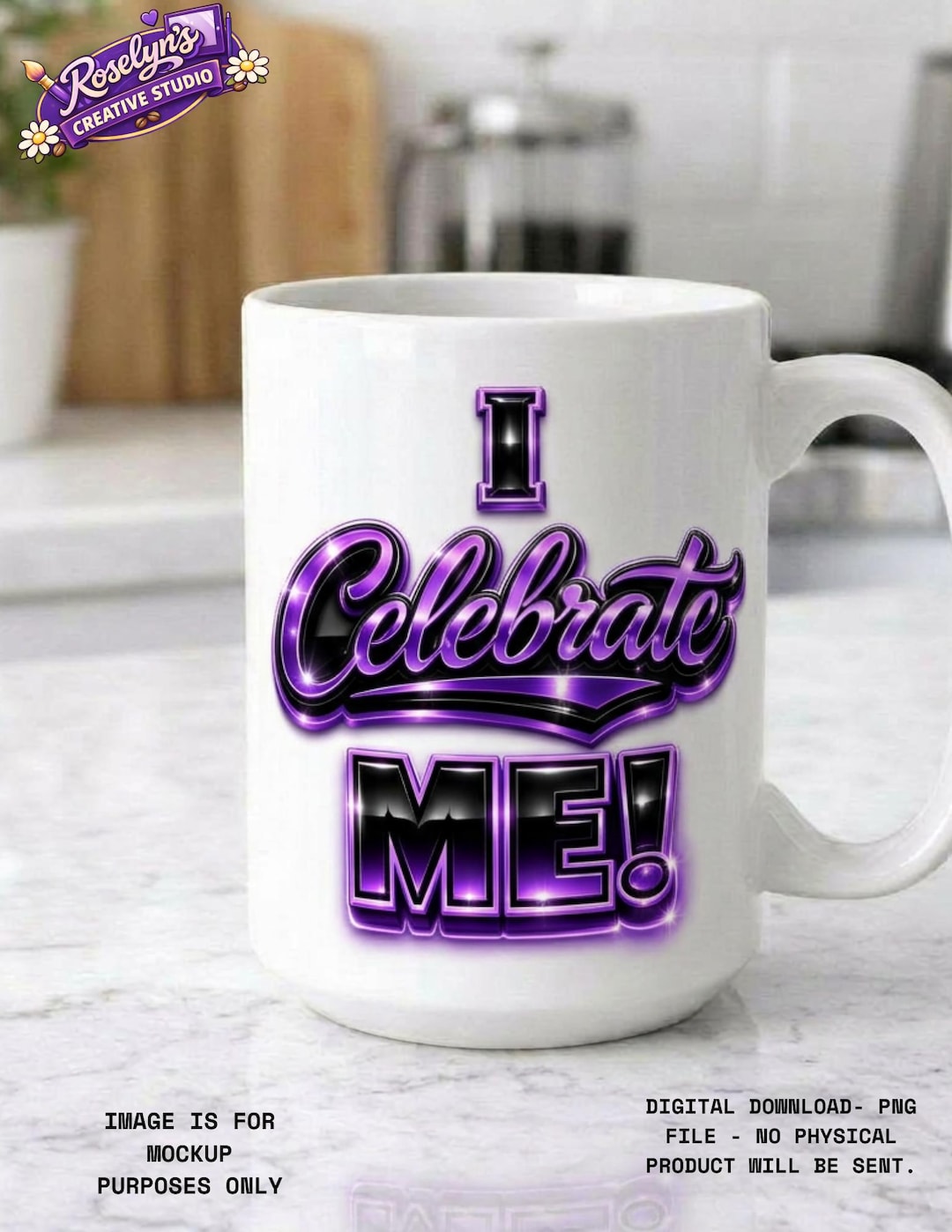 PURPLE, I Celebrate Me PNG, Self Love Affirmation Design, Motivational ...
