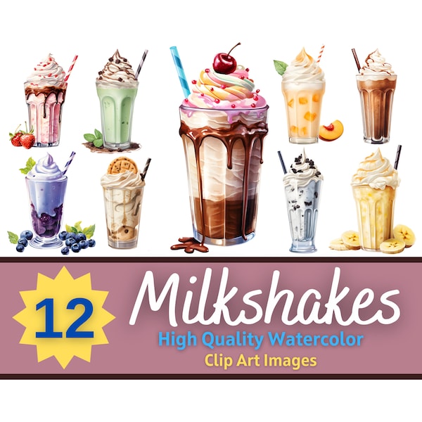 Milkshake Clipart Watercolor Bundle | Ice Cream Clipart | Dessert Clipart | Milkshake PNG | Junk Journal Art | Cardmaking Embellishment