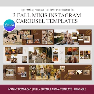 May include: Three fall mini Instagram carousel templates for family, portrait, and lifestyle photographers. The digital design features brown backgrounds with leaf illustrations and multiple photo placeholders showing outdoor autumn scenes with people.